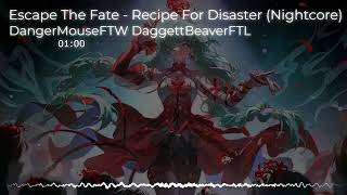 Nightcore - Recipe For Disaster (Escape The Fate)