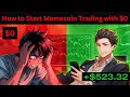 How to Start Solana Memecoin Trading from $0 🚀 (Complete Beginner Guide)