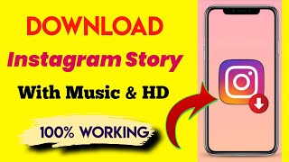 100% working instagram story download with music | instagram story downloader app | screenshot 4