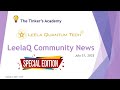 LeelaQ Community News SPECIAL EDITION July 21 2025 LeelaQ Community News SPECIAL EDITION July 21 2025
