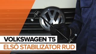 Stabilizátor összekötő csere VW MULTIVAN V (7HM, 7HN, 7HF, 7EF, 7EM, 7EN) - kézikönyv