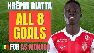 Krépin Diatta - ALL 8 GOALS FOR AS MONACO | Skills & Highlights