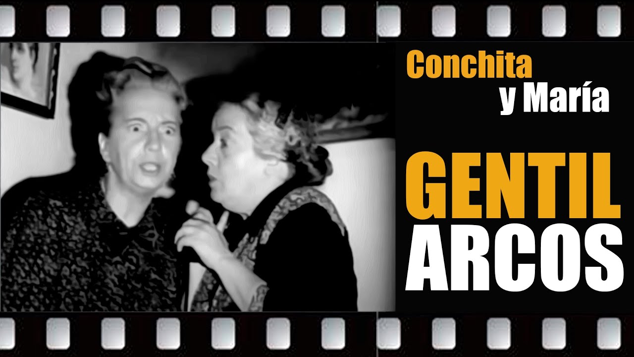 María, Conchita y Natalia Gentil Arcos || Crónicas de Paco Macías