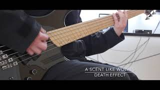 A Scent Like Wolves - Death Effectbass Cover