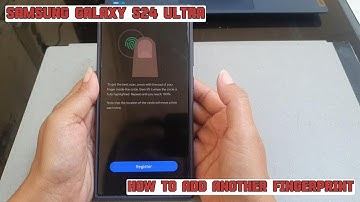 How to add another fingerprint on Samsung Galaxy S24 Ultra