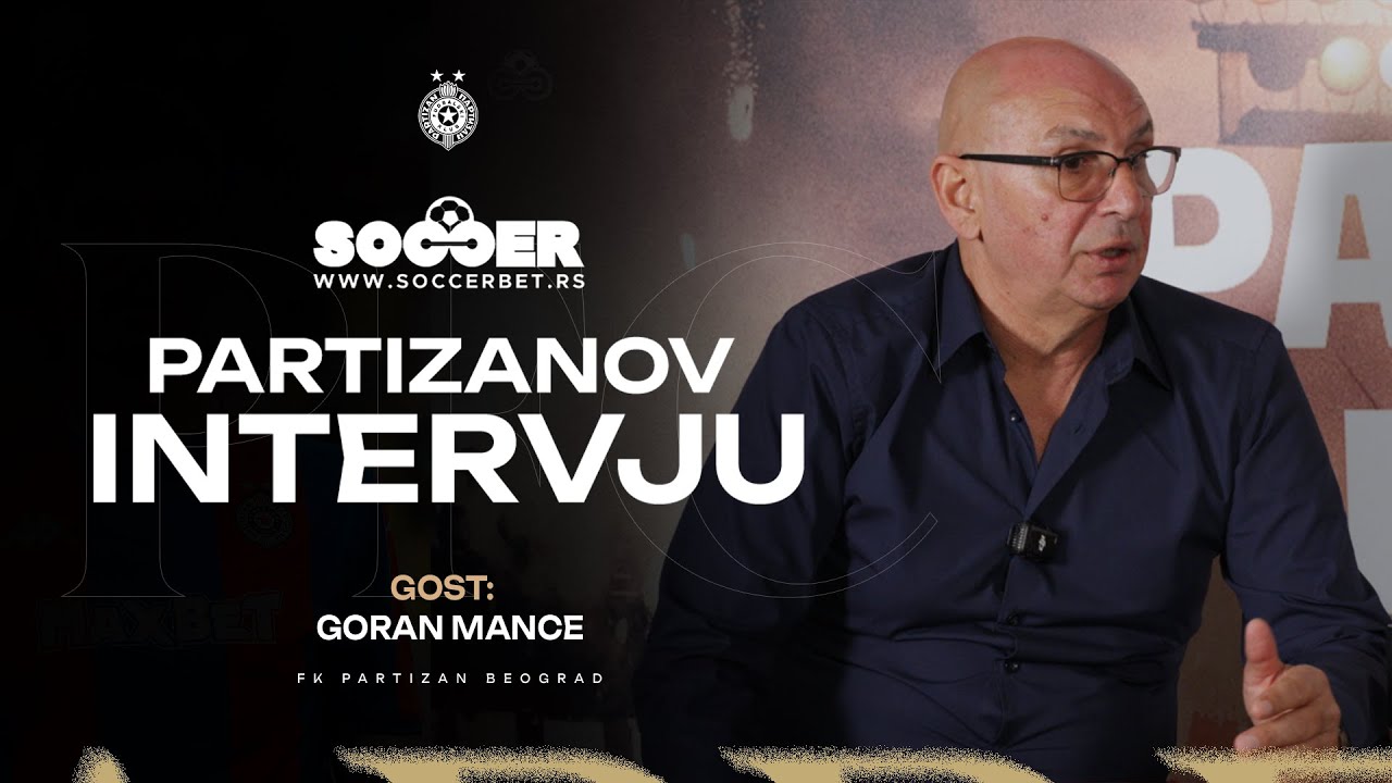 PARTIZANOV INTERVJU: Goran Mance - Dragan bi bio ponosan, Andrej Kostić me podseća na njega!