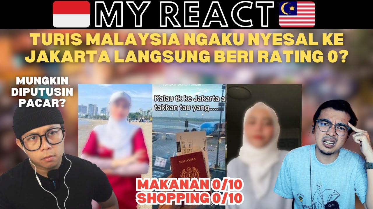 TURIS MALAYSIA NGAKU NYESAL KE JAKARTA LANGSUNG BERI RATING 0? APA KAMU RATU PLANET MARIKH?