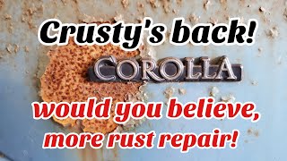 Crusty's back! Would you believe, more rust repair!