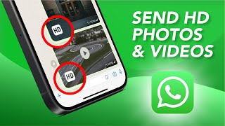 How To Send HD Photos & Videos on WhatsApp 2024 Update
