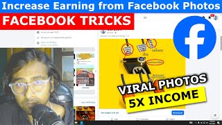Make Money from Facebook Photos Without Videos! Earn More from Facebook Photos (Real Trick)