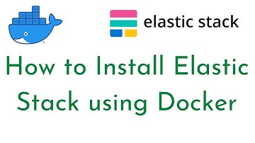 How to Install Elastic Stack using Docker | Elastic Stack(ElasticSearch, Logstash, Kibana) Tutorial