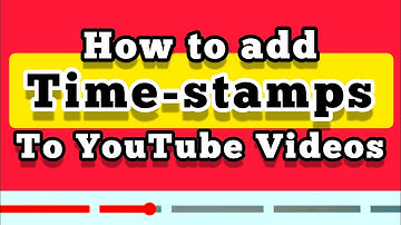 YouTube Timestamp: How to Add Timestamps/Chapters to your YouTube Videos.