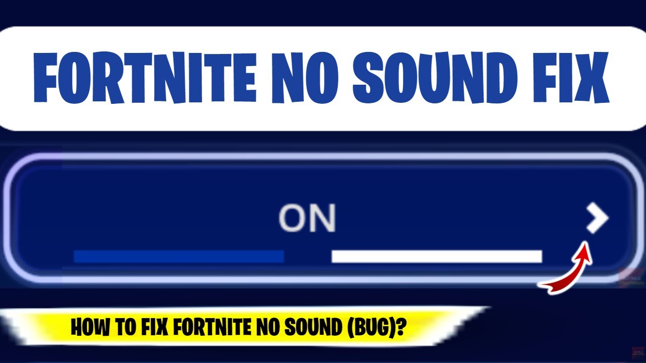 How To Fix Fortnite No Sound (PC/PS4/PS5/XBOX/MOBILE)! YouTube