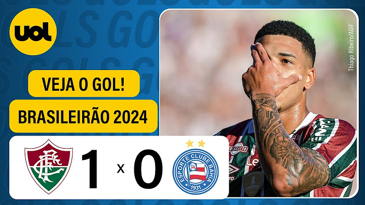 FLUMINENSE 1 X 0 BAHIA - BRASILEIRÃO 2024; VEJA O GOL DE KAUÃ ELIAS