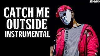 Ski Mask The Slump God - Catch Me Outside (INSTRUMENTAL) Resimi