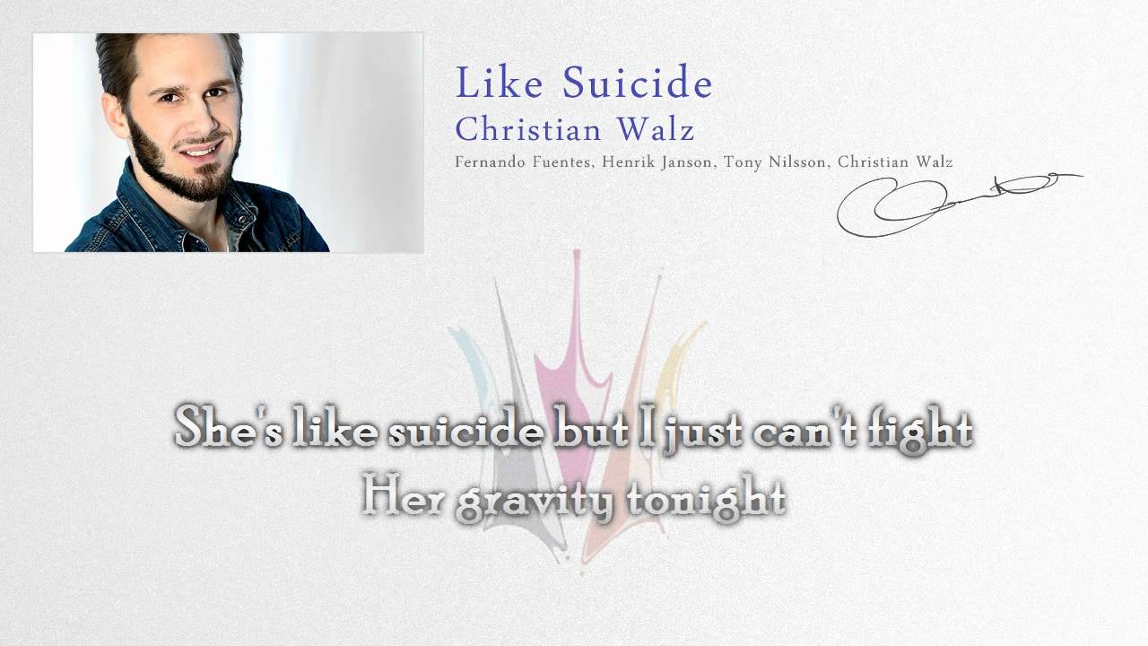 Watch Christian Walz "Like Suicide" (Lyrics) - Melodifestivalen 2011 on YouTube Watch Christian Walz "Like Suicide" (Lyrics) - Melodifestivalen 2011 on YouTube