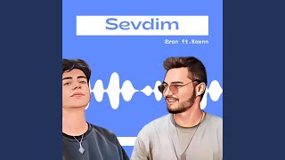 Sevdim (feat. KAENN) - 2ran