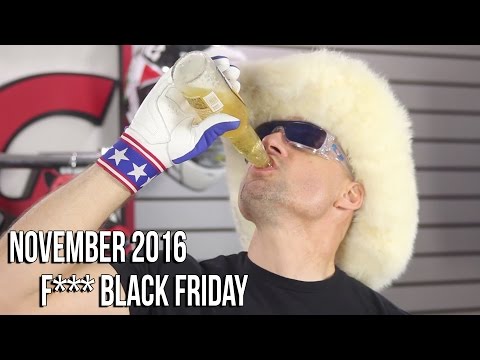 November 2016: F*** Black Friday!