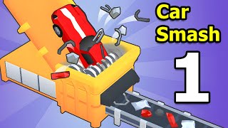 Car Smash Gameplay Walkthrough Part 1 | Android Casual - Simulation Game screenshot 2