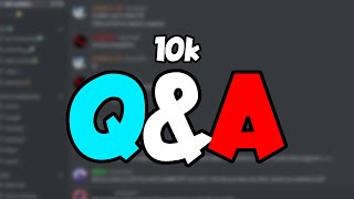 10K Subscriber Q&A