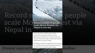 A record number of 274 people scaled Mount Everest via Nepal on one day this week.