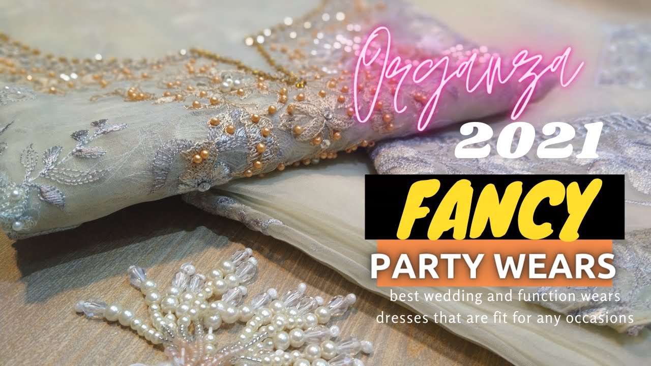 party wear dresses 2021 || organza || fancy dress designs