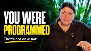 Why Do People Get Upset When I Say You’re Programmed?