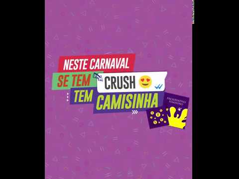 Nesse Carnaval se tem CRUSH tem Camisinha - Governo do Estado da Bahia .