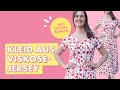 Sommerliches Kleid aus Viskose-Jersey nähen - Kurz, Midi oder Maxi mit Tulpenärmeln