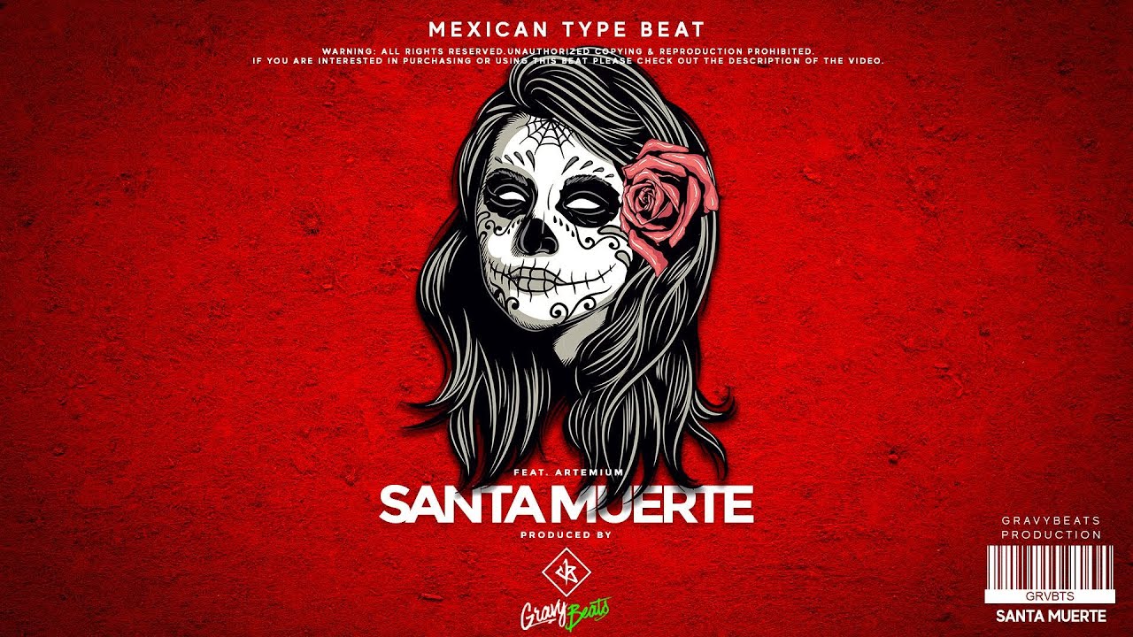 Mexican Type Beat - "SANTA MUERTE"