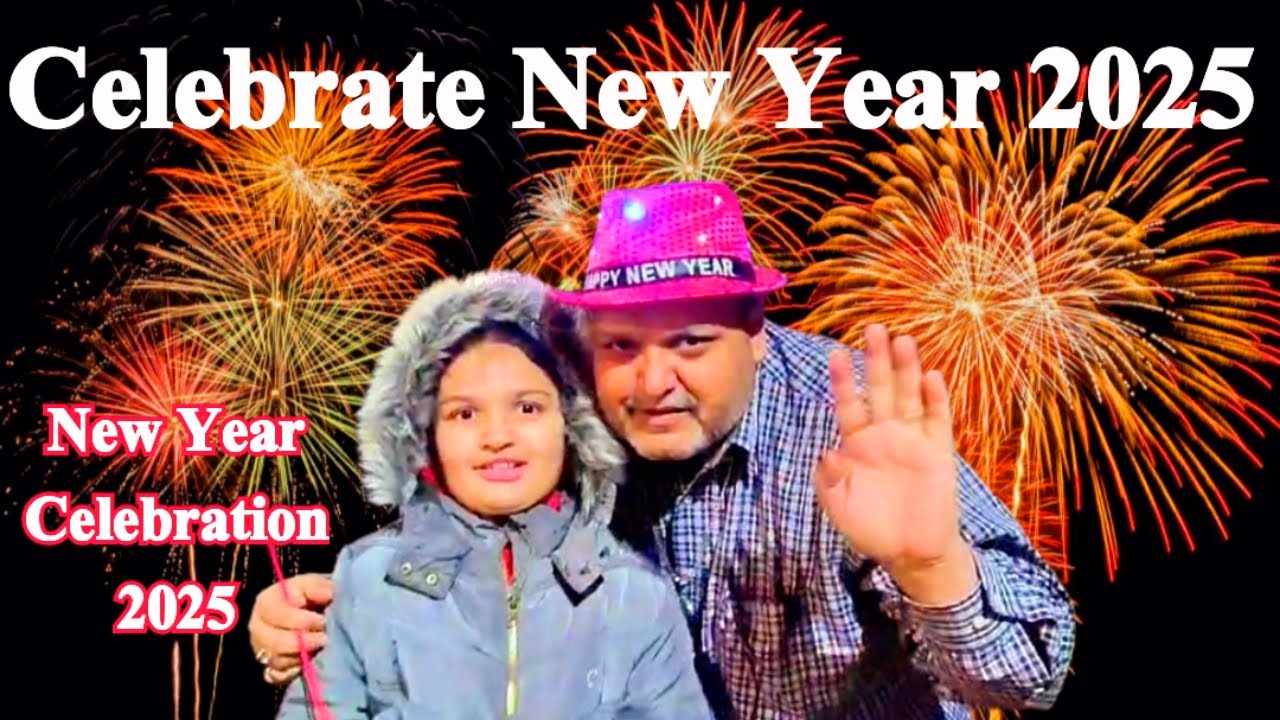 Celebrate New Year 2025 || New Year Celebration 2025 || Happy NewYear ...