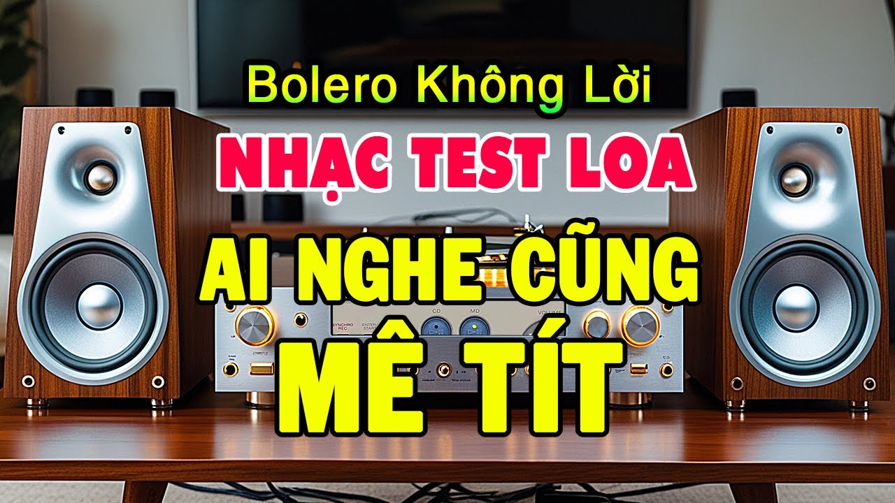 LK Nhạc Không Lời BOLERO - Hòa Tấu Rumba Nhạc Trữ Tình Toàn Bài Hay - Nhạc Test Loa Chuẩn Nhất