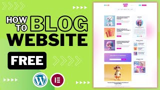 How to Create Website for Blogging | Personal Blog Website Using Elementor Page Builder