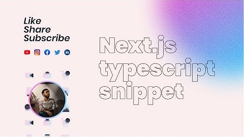 Next.js typescript snippet extension or VS code
