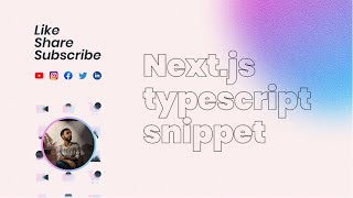 Next.js typescript snippet extension or VS code