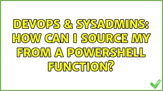 Famous DevOps & SysAdmins: How Can I Source My $Profile From A Powershell Function? Wealth