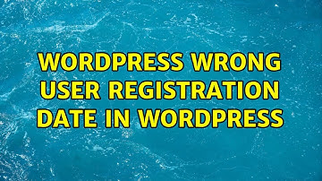 Wordpress: Wrong user registration date in wordpress (2 Solutions!!)