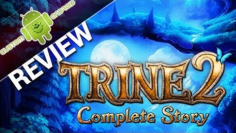 Trine 2 Complete Story Android Review and Gameplay