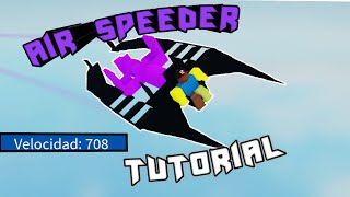 Air Speeder [Tutorial] - Plane Crazy Tutorial