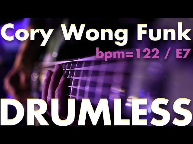 Cory Wong Funk -Drumless Track- //BPM=122 | Key=E7 class=