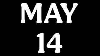 May 14 in History : Major Events That Changed the World | The Date Diary