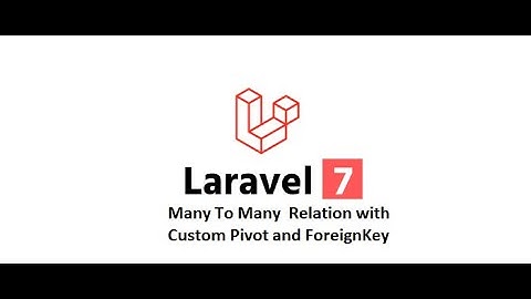 Laravel 7 Ep-26 (Many To Many Relationship Random Tips in Urdu/Hindi)