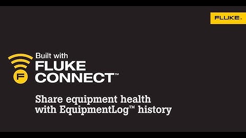 How to share equipment health with EquipmentLog™ history using the Fluke Connect™ app