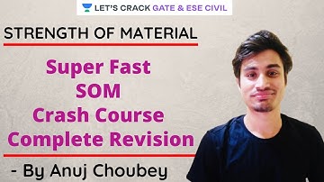 Super Fast SOM Crash Course Complete Revision | Strength of Material | GATE /ESE | Anuj Choubey