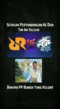 STORY WA 30 DETIK || RRQ VS EVOS || KALAH PP RAGIL || MLBB || DJ AKIMILAKUO POKEMON ||