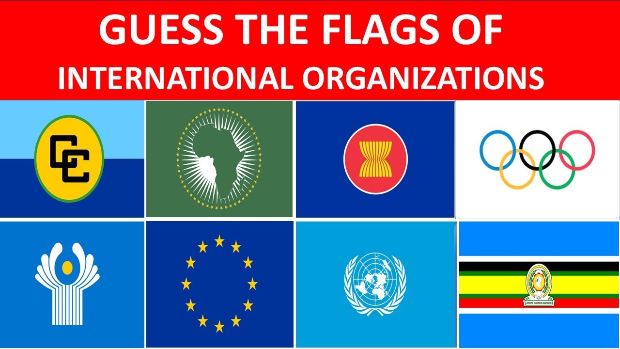 Guess the Flags of International Organizations |Flags of World Organizations Quiz