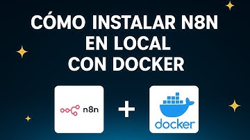 Cómo Instalar n8n en Local con Docker Paso a Paso - 2025 (GRATIS)