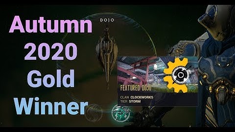 WARFRAME Autumn 2020 Featured Dojo: Clockworks