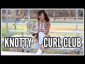 The KNOTTY CURL CLUB is NOW LIVE!   | Subscription Box for Women with Locs