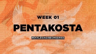 Ekklesia Week 1  ' Pentakosta ' Pdt. Yakub Tri Handoko, Th.M